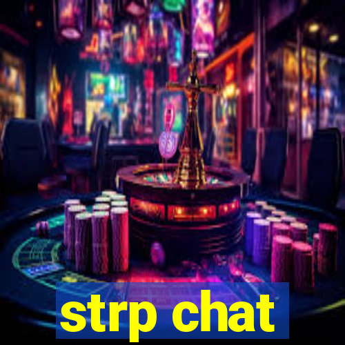 strp chat